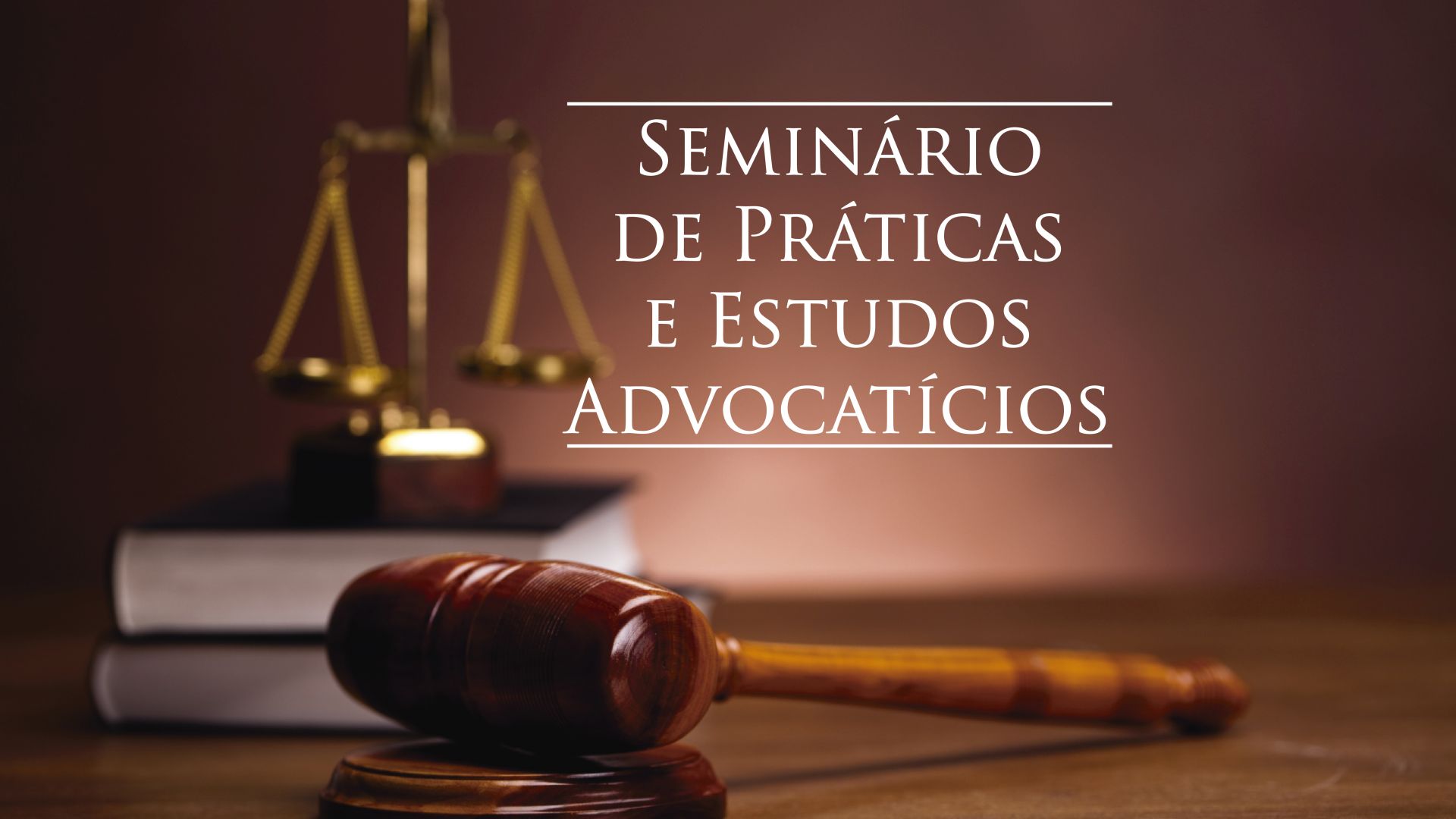 Curso de Direito promove II Seminário de Estudos e Práticas Advocatícias