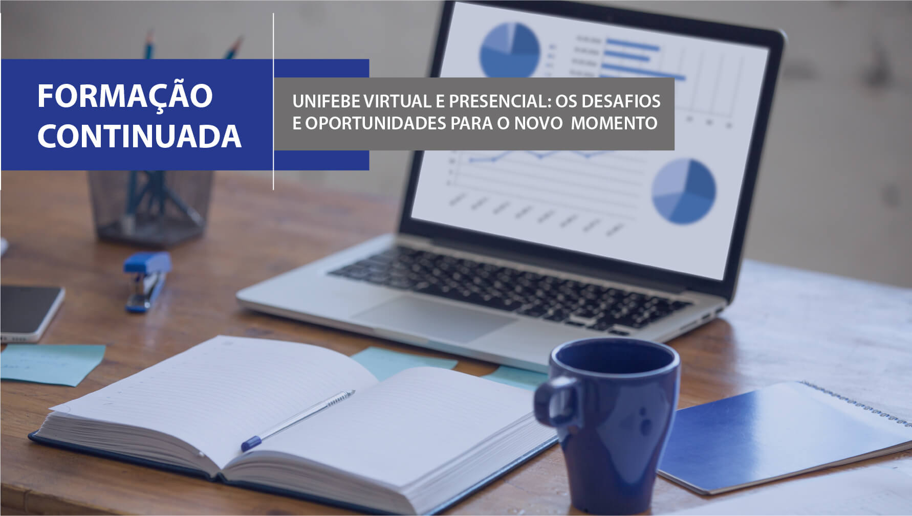 Formação Continuada destaca ensino virtual e presencial na UNIFEBE