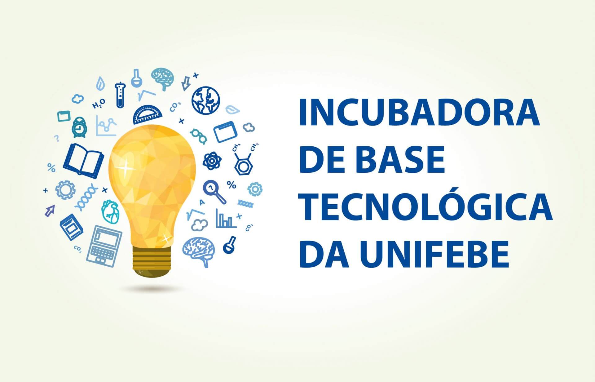 Incubadora Tecnológica está com inscrições abertas para novos projetos