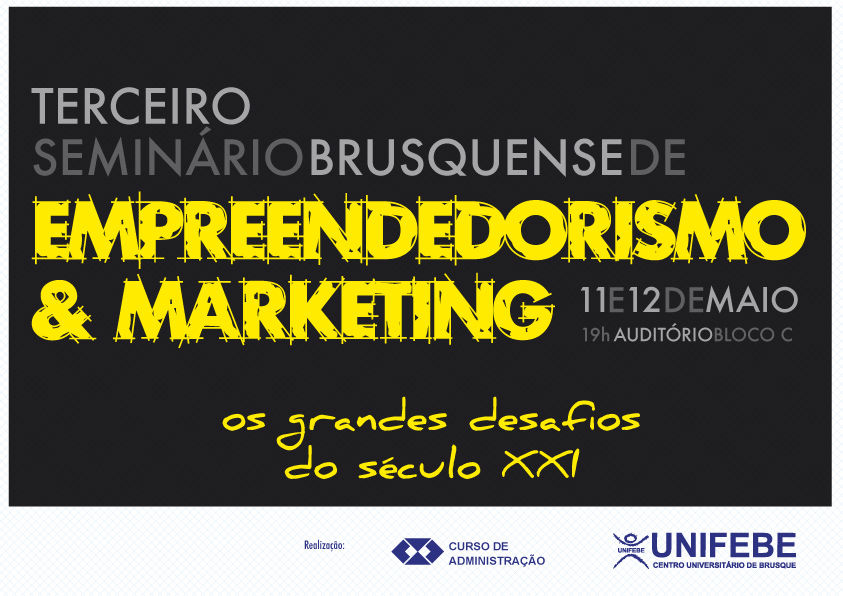 III Seminário de Empreendedorismo e Marketing traz grandes nomes da área