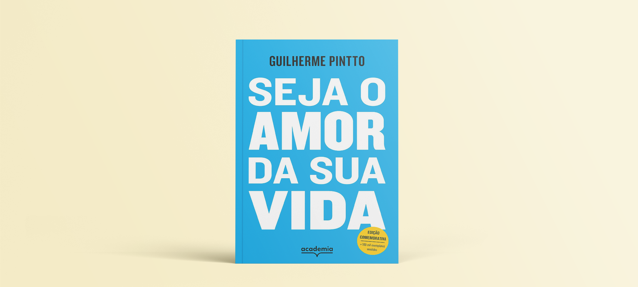 Seja o amor da sua vida