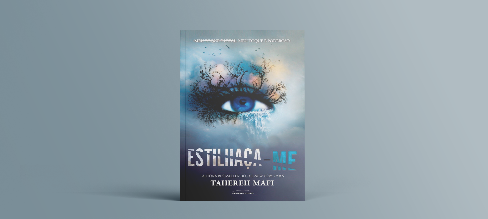 Estilhaça-me