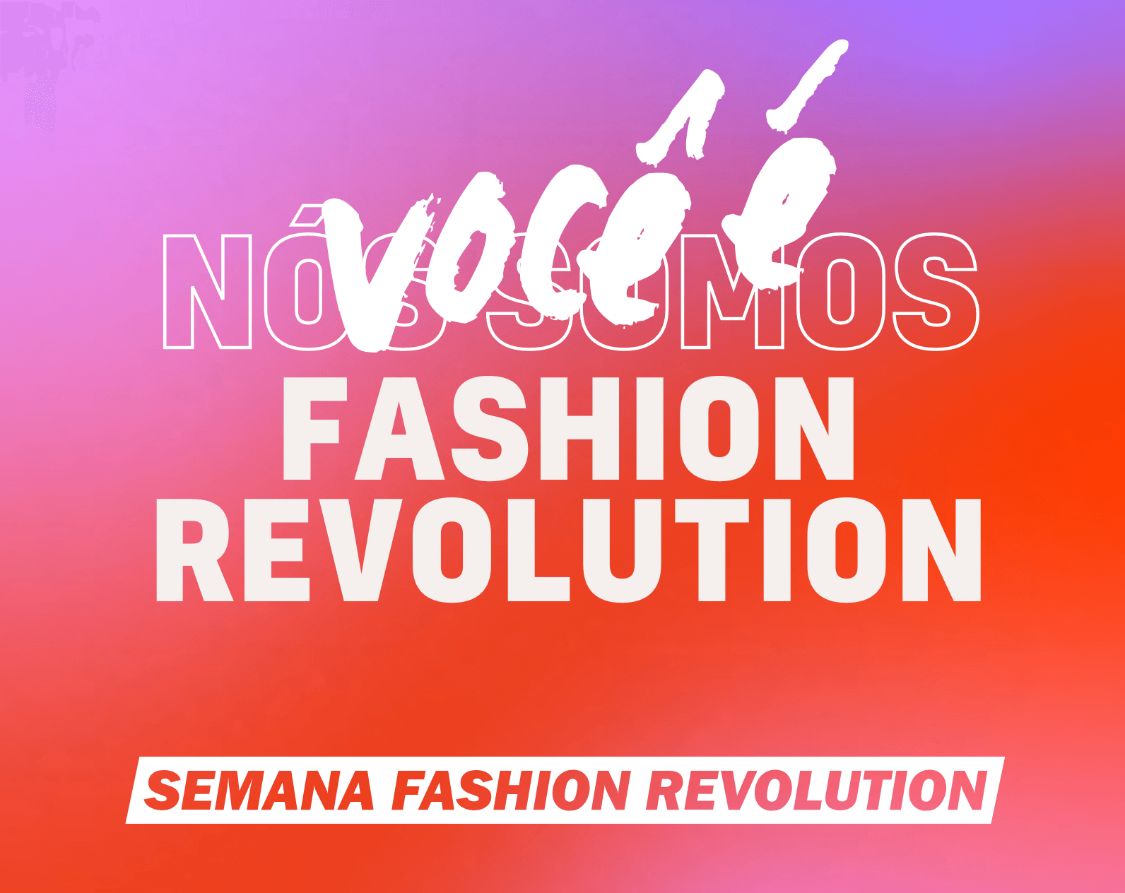 Semana Fashion Revolution acontece até dia 29 de abril com mais