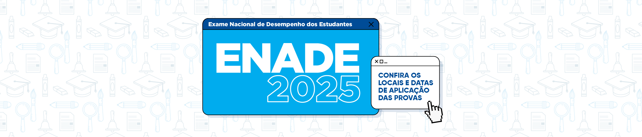 Desktop ENADE 2025 Locais e aplicação das provas