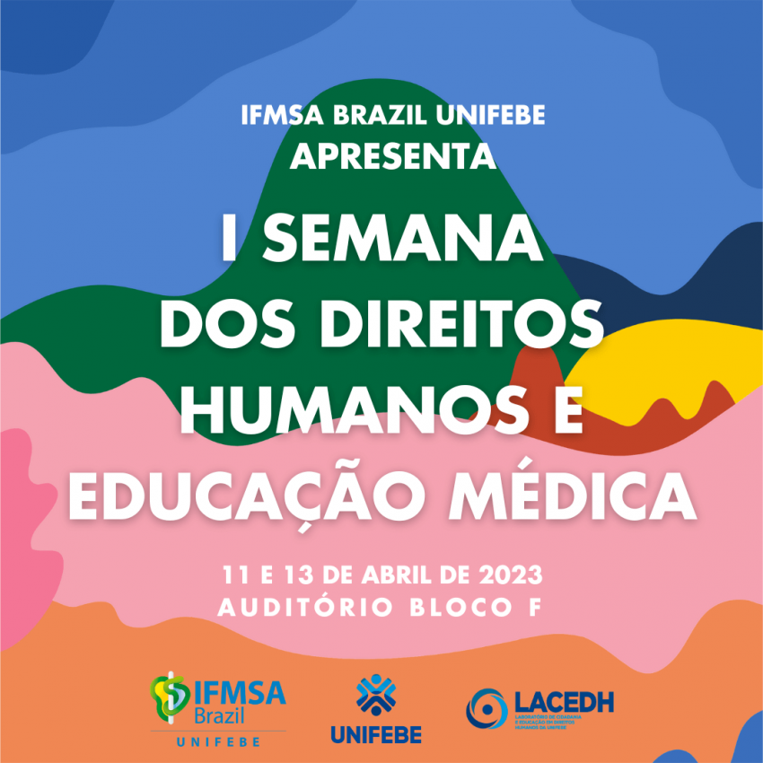 UNIFEBE sediará I Semana dos Direitos Humanos e Educação Médica