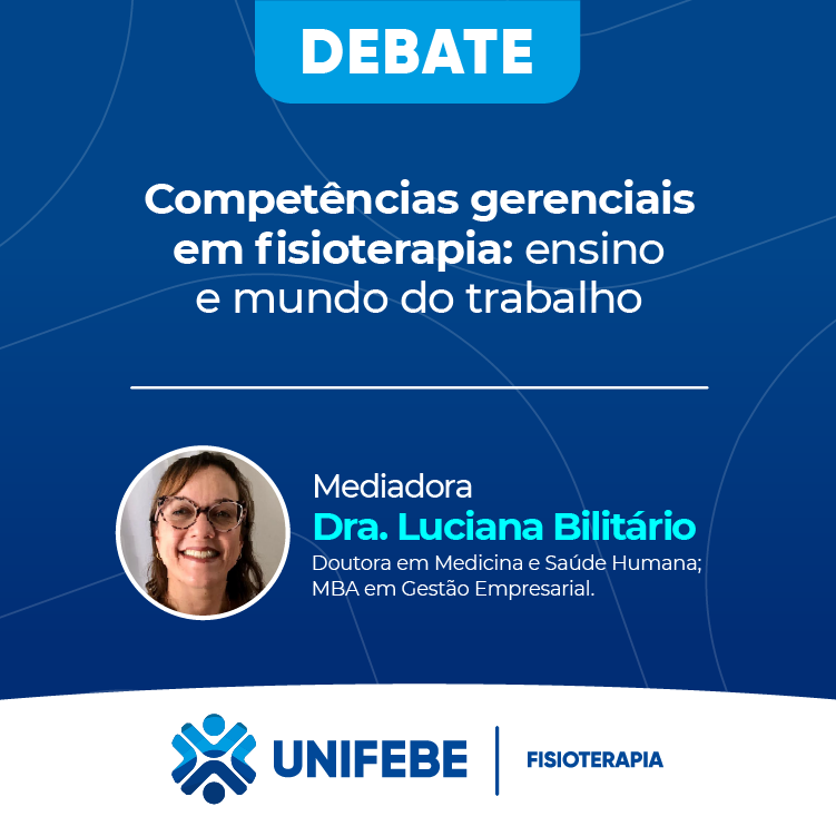 Fisioterapia UNIFEBE promoverá debate sobre competências e empreendedorismo na área da saúde