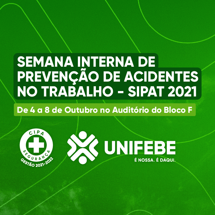 Com foco na saúde do trabalhador Semana Interna de Prevenção de Acidentes de Trabalho (Sipat) inicia no dia 4 de outubro