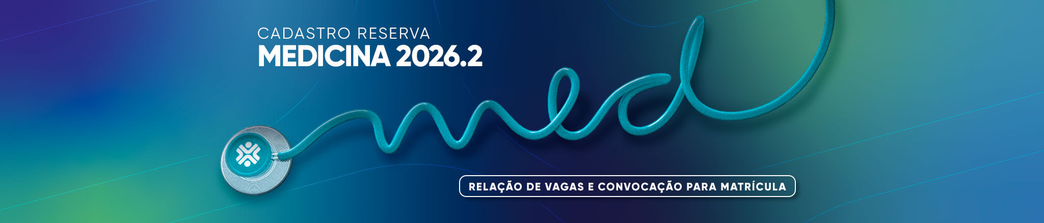 desktop - relação de vagas e convocação matrícula - Cadastro Reserva Medicina 2026.2