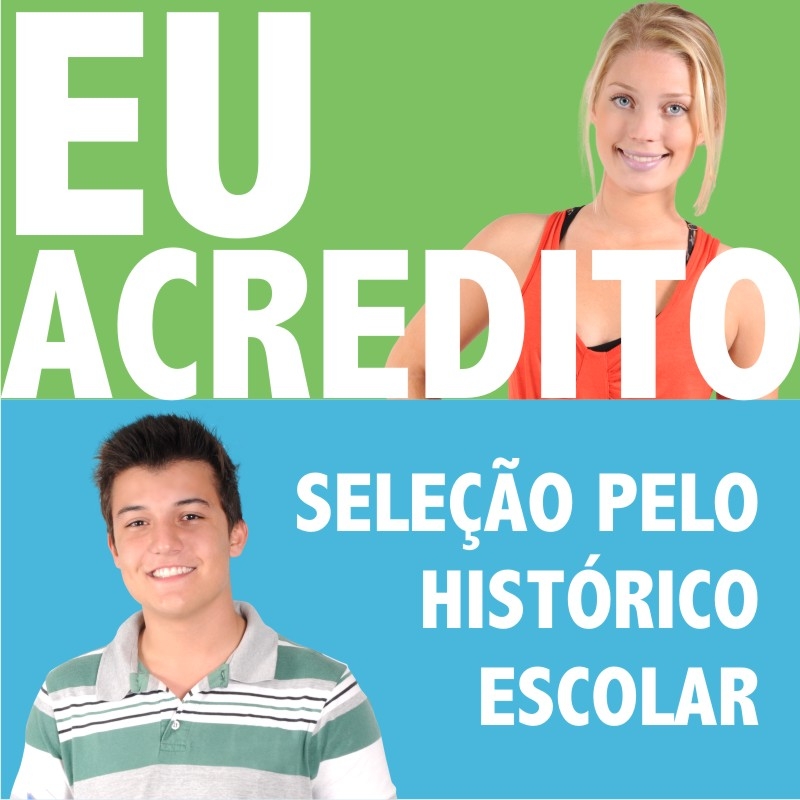 Seleção pelo Histórico Escolar. Garanta já sua vaga