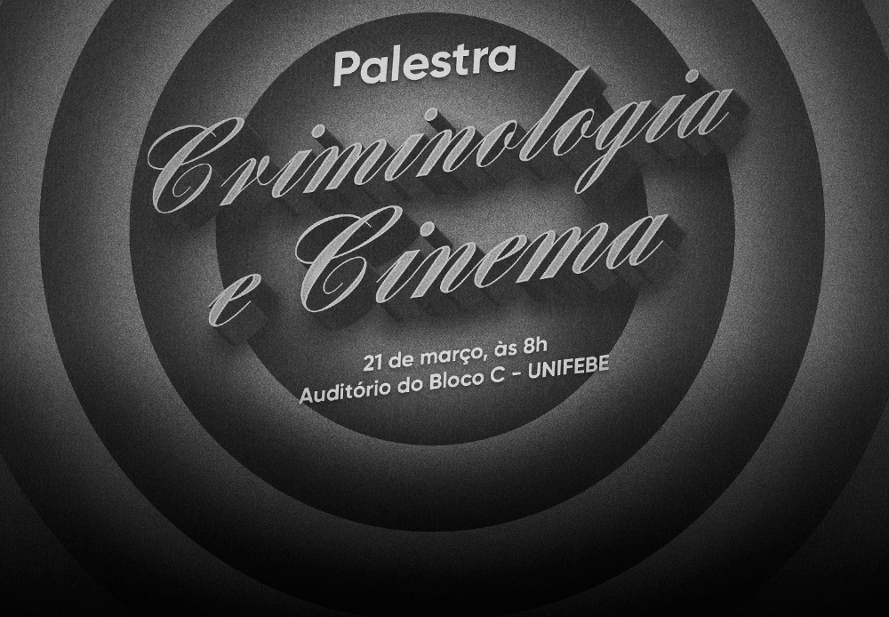 Inscrições abertas para a palestra Criminologia e Cinema