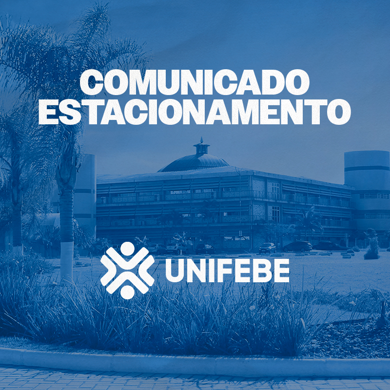 Parte do estacionamento da UNIFEBE ficará interditada nesta quarta-feira (26), das 19h às 22h.