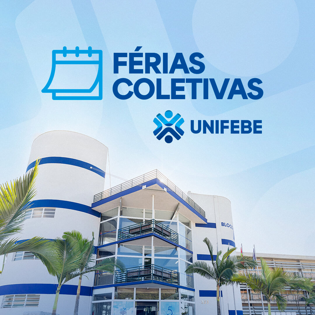 UNIFEBE entra em férias coletivas no dia 18 de dezembro