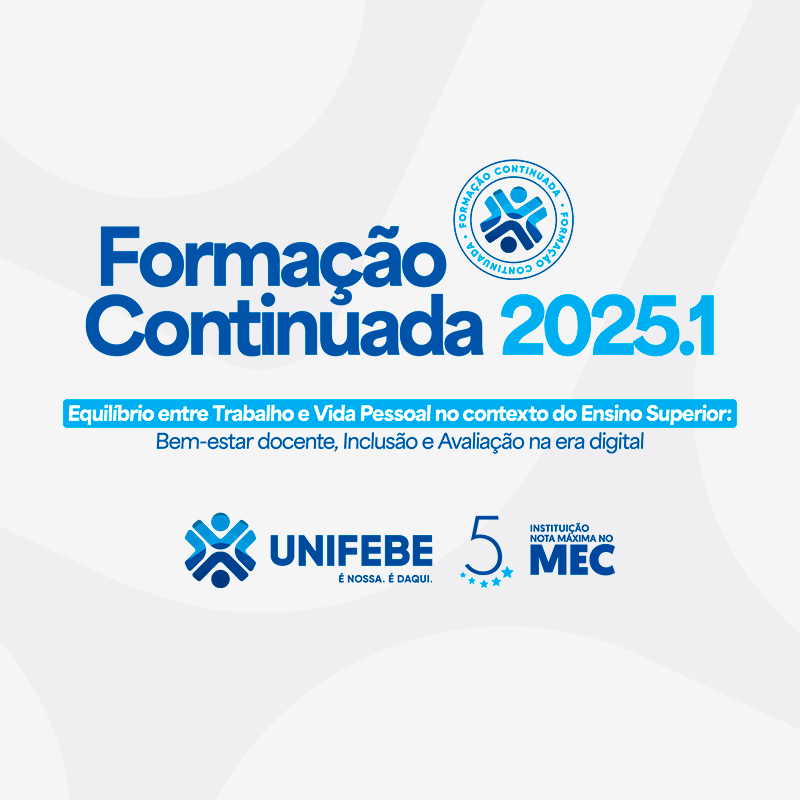UNIFEBE promoverá Formação Continuada Geral 2025.1 entre os dias 27 e 30 de janeiro