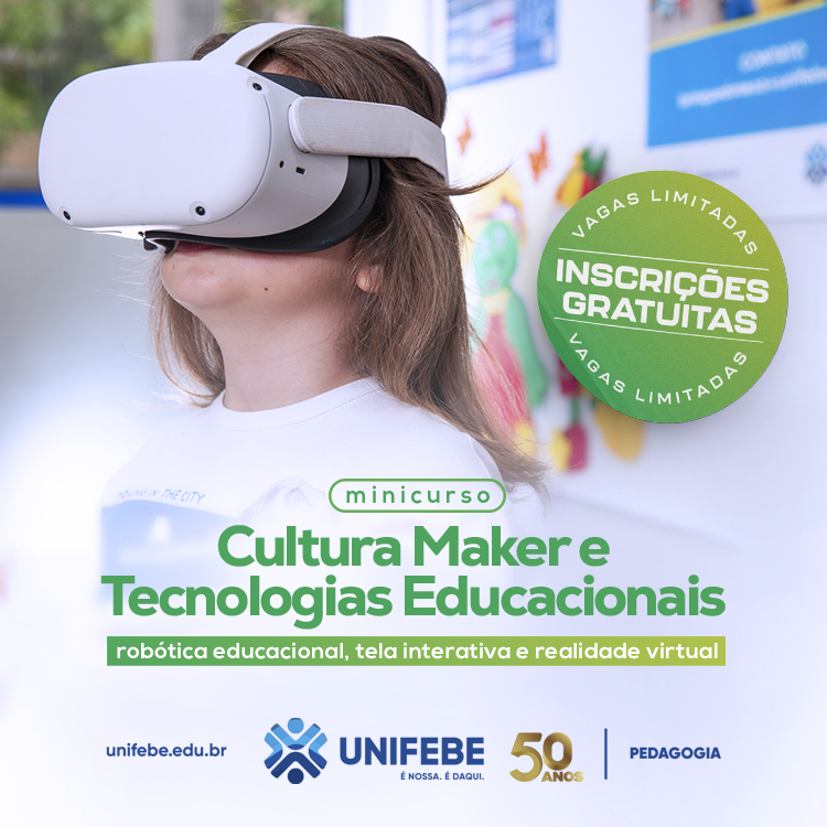 UNIFEBE promoverá minicurso com foco em Cultura Maker e Tecnologias Educação