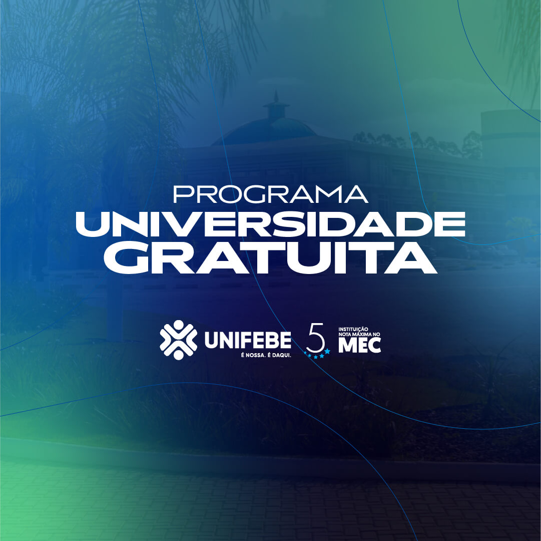 Estudantes da UNIFEBE contemplados no Programa Universidade Gratuita já podem solicitar renovação do benefício para 2024.2