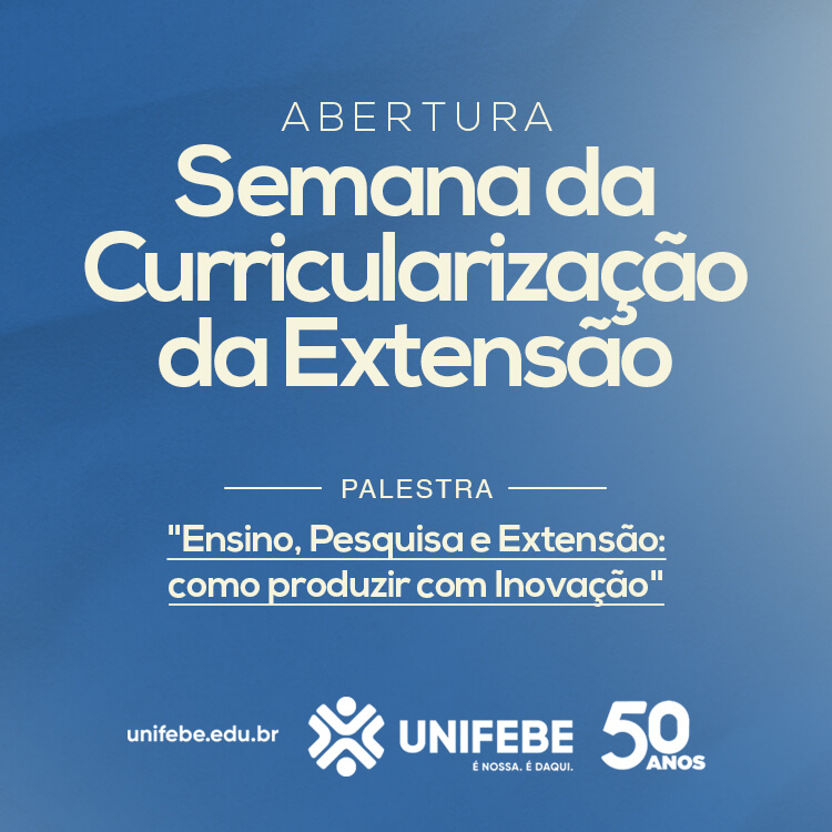 Palestra sobre como produzir com inovação abrirá Semana da Curricularização da Extensão