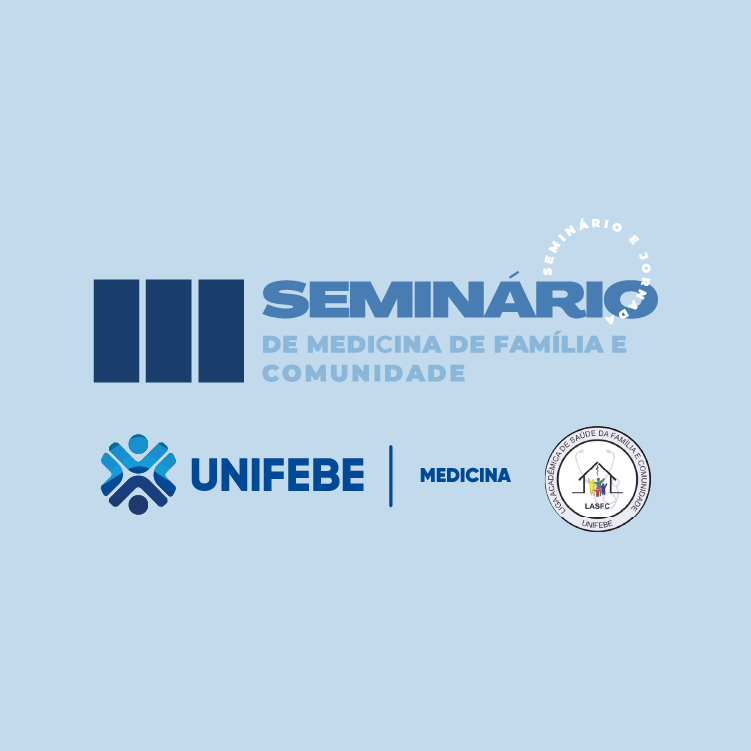 UNIFEBE abre inscrições para palestras e oficinas do III Seminário de Medicina de Família e Comunidade