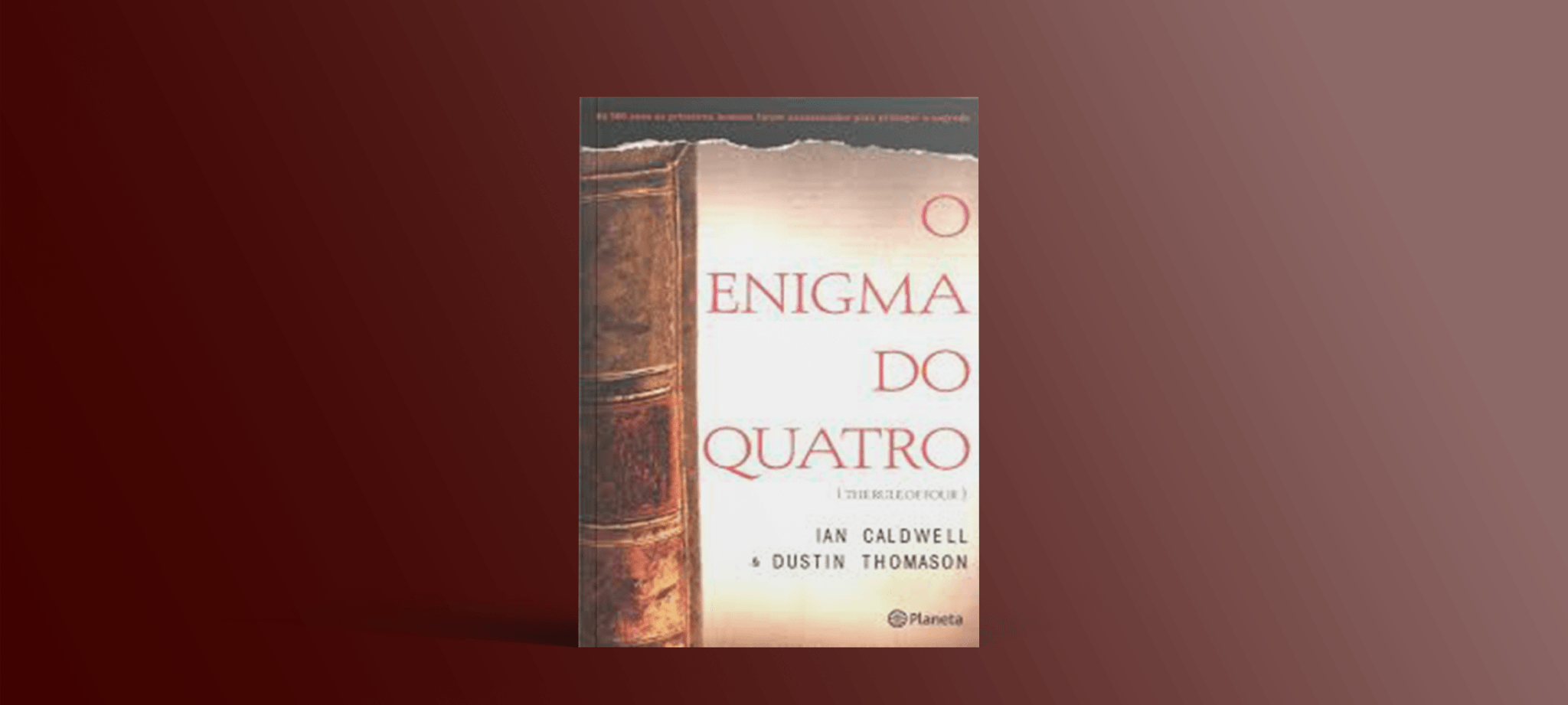 O enigma do quatro