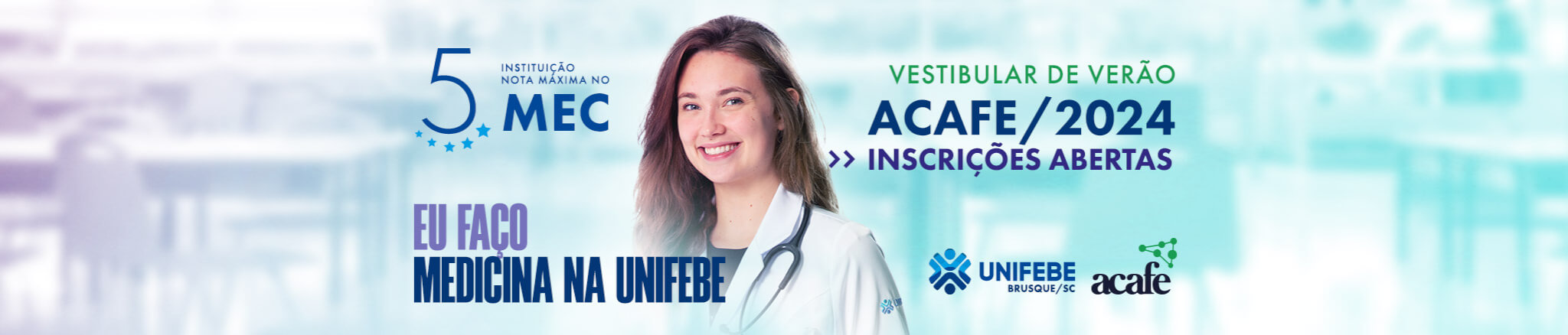 ref2-Unifebe-Vestibular-Medicina-Verão-24-Geral-BannerDesk-InscriçõesAbertas-B
