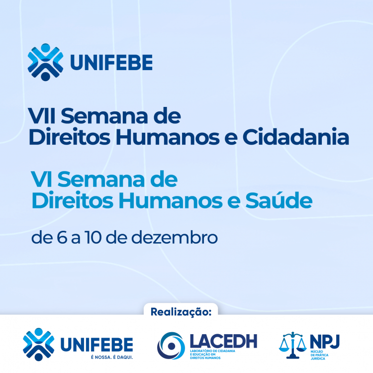 VII Semana de Direitos Humanos e Cidadania e VI Semana de Direitos Humanos e Saúde inicia na próxima segunda-feira (6)