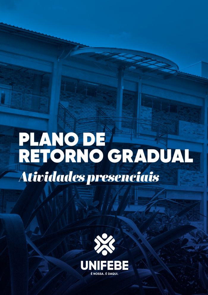 UNIFEBE cria Plano de Retorno Gradual às Aulas Presenciais