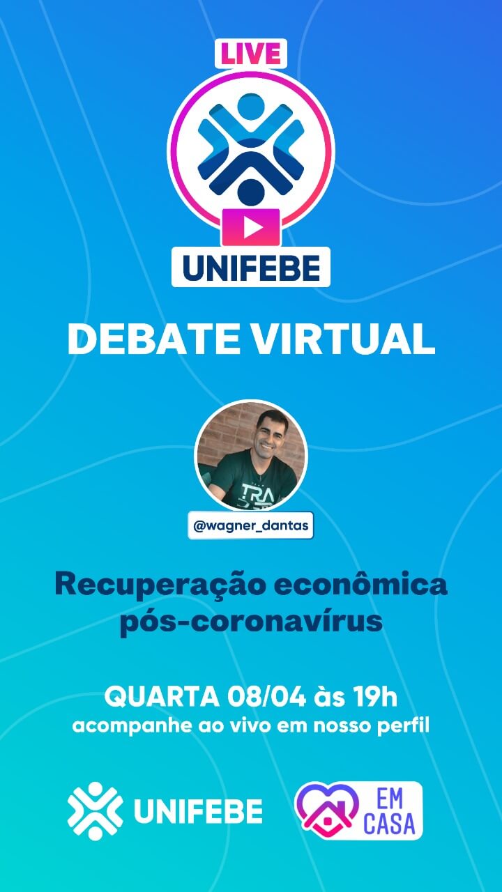 UNIFEBE debate recuperação econômica pós-coronavírus