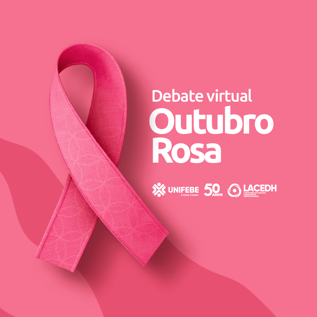 UNIFEBE promove Debate Virtual em alusão ao Outubro Rosa