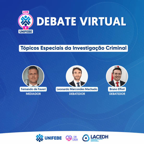 UNIFEBE promove live sobre investigação criminal com delegados de Santa Catarina