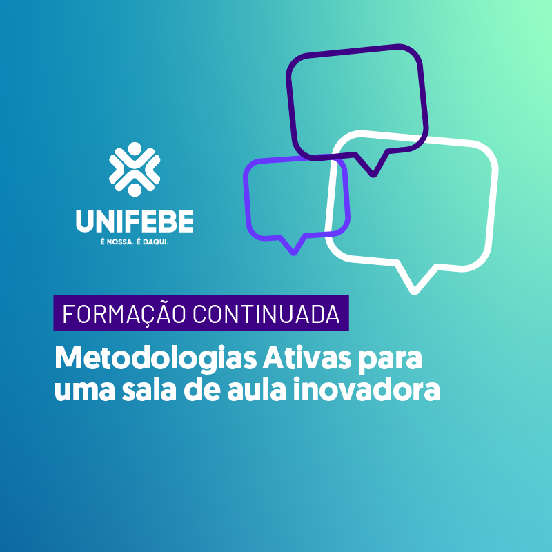 UNIFEBE promove oficinas de metodologias ativas para uma sala de aula inovadora