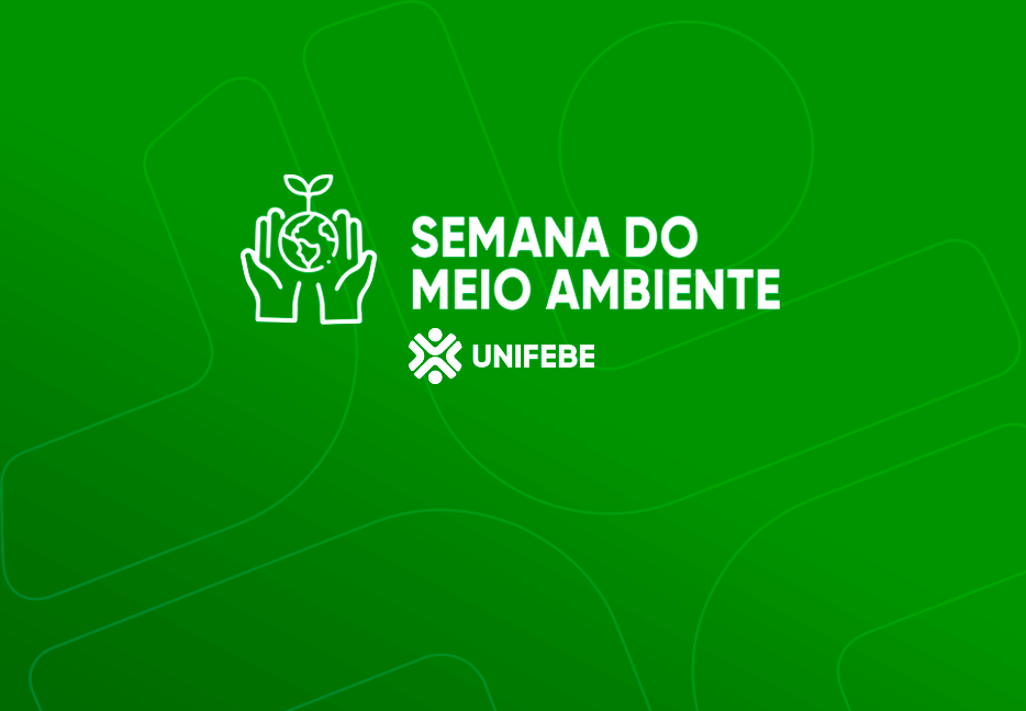 UNIFEBE promove Semana do Meio Ambiente