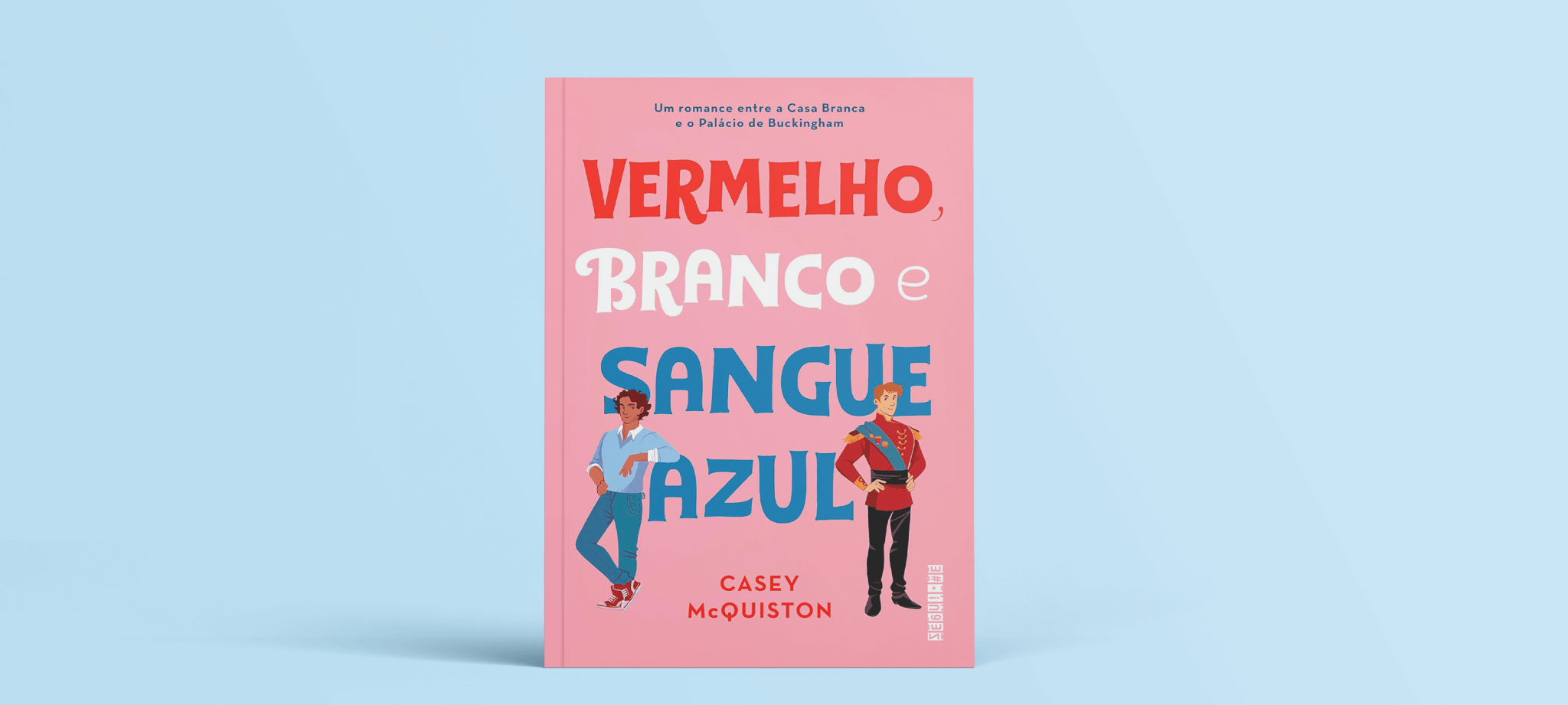 Vermelho, branco e sangue azul