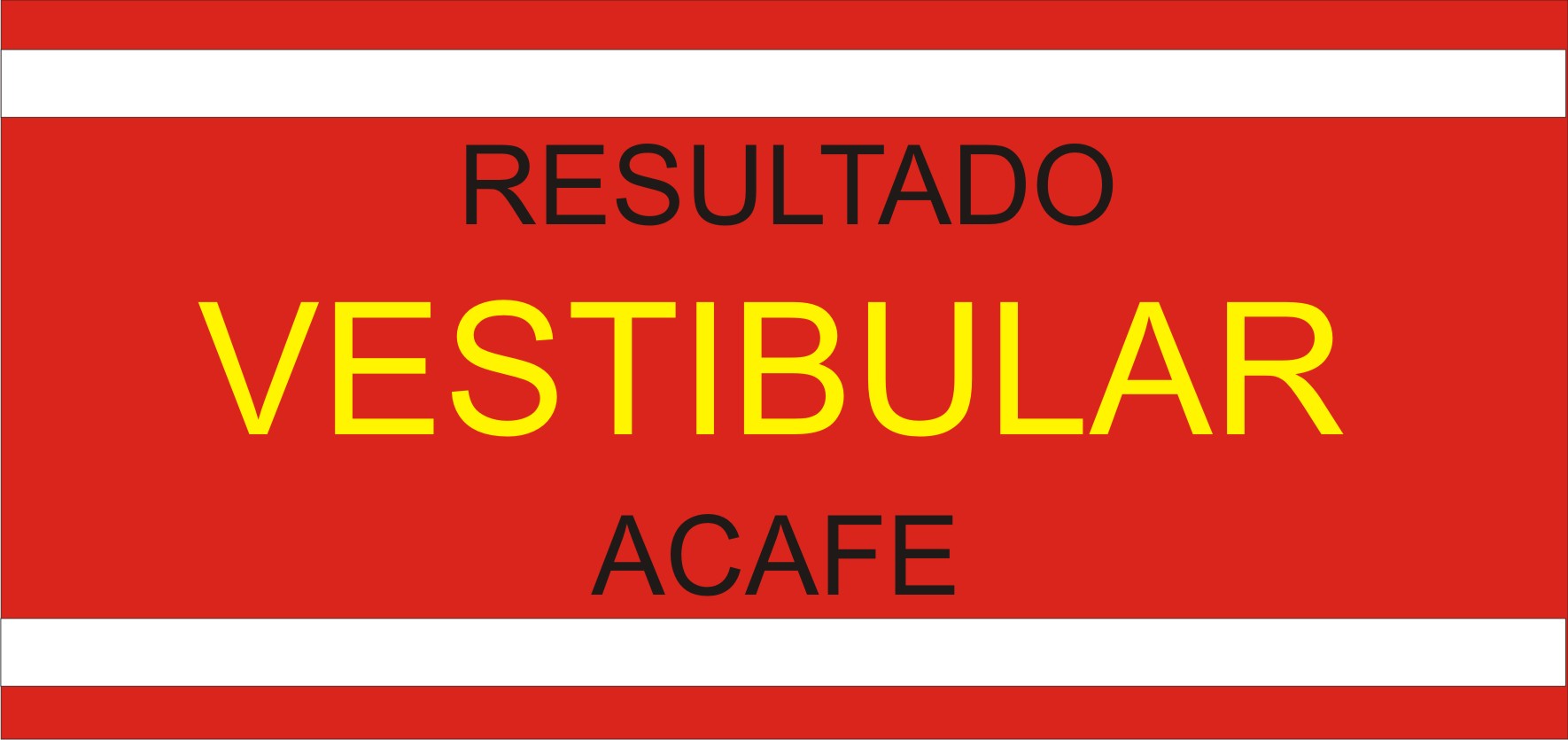 Confira o resultado do Vestibular ACAFE/UNIFEBE